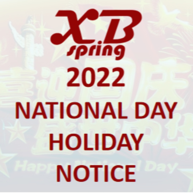 2022 XinboSpring \'s National Day Holiday Notice